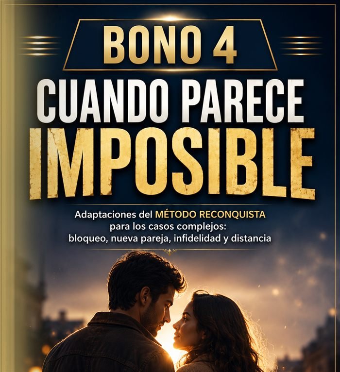 Bono 4: Cuando Parece Imposible